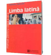 Limba latina. Manual pentru clasa a IX-a - Monica Duna Stefana Parvu