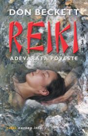 Reiki, adevarata poveste - Don Beckett
