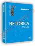 Retorica. Editia a III-a, revazuta si adaugita - Alexandru Ticlea