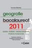 Geografie. Bacalaureat 2011 - Octavian Mandrut