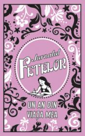 Jurnalul fetelor. Un an din viata mea  - Ellen Bailey