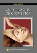 Curs practic de cosmetica - Maria Stefan