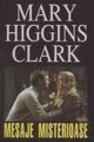 Mesaje misterioase - Mary Higgins Clark