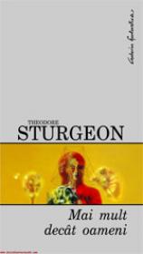 Mai mult decat oameni  - Theodore Sturgenon