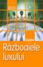 Razboaiele luxului  - Stephane Marchand