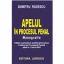 APELUL IN PROCESUL PENAL - Dumitru Radescu