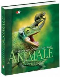 Marea Enciclopedie ilustrata. Animale - 