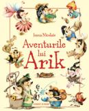 Aventurile lui Arik - Ioana Nicolaie