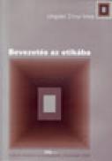 Bevezetes az etikaba - Ungvari Zrinyi Imre