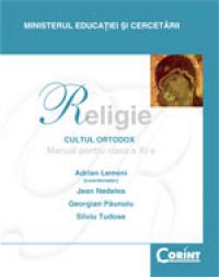 Religie - manual pentru clasa a XI-a  - A. Lemeni (coord.), J. Nedelea, G. Paunoiu