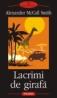 Lacrimi de girafa - Alexander McCall Smith