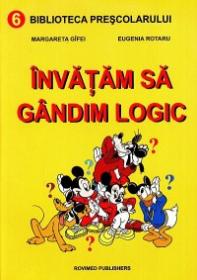 Invatam sa gandim logic - Margareta Gifei
