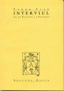 Interviul, De La Platon La Plaiboy - Tudor Vlad