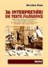 36 Interpretari De Texte Filozofice - Nicolae Stan
