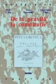 De La Pravila La Constitutie - Ioan Stanomir