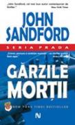 Garzile Mortii - John Sandford