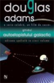 Ghidul Autostopistului Galactic - Douglas Adams