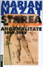 Starea De Anormalitate 2000-2002 - Marian Nazat