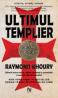 Ultimul Templier - Raymond Khoury