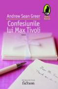 Confesiunile lui Max Tivoli - Greer Andrew Sean