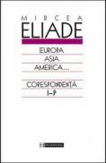 Europa, Asia, America... vol. 2 - Eliade Mircea