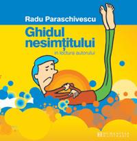 Ghidul nesimtitului (audiobook) - Paraschivescu Radu