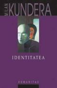 Identitatea - Kundera Milan