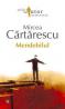 Mendebilul - Cartarescu Mircea