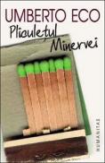 Pliculetul Minervei - Eco Umberto
