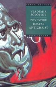 Povestire despre antichrist - Soloviov Vladimir