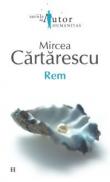 Rem - Cartarescu Mircea