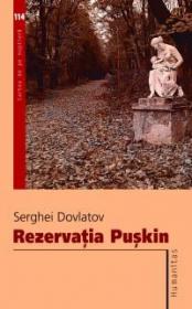 Rezervatia Puskin - Dovlatov Serghei