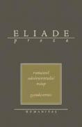 Romanul adolescentului miop - Eliade Mircea