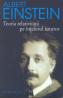 Teoria relativitatii pe intelesul tuturor - Einstein Albert