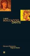 Viata lui Dante - Boccaccio Giovanni