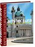 Arhitectura - De la Renastere la sec. XIX - Vol. 11 - 