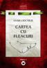 CARTEA CU FLEACURI - CIOCARLIE, Livius