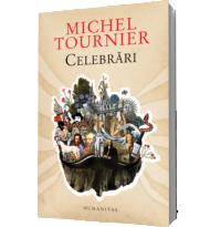 Celebrari - Michel Tournier