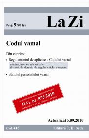 Codul vamal (actualizat la 05.09.2010). Cod 413 - 