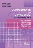 Complemente de matematica pentru clasa a VIII-a  - Costel Chites, Daniela Chites, Andrei Chites