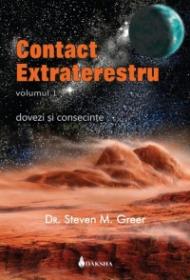 Contact extraterestru vol. 1 - Steven M. Greer