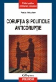 Coruptia si politicile anticoruptie - Radu Nicolae
