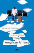 Dragi American Airlines  - Jonathan Miles