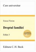 Dreptul familiei. Editia 3 - Florian Emese