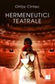 Hermeneutici teatrale - Oltita Cintec