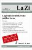 Legislatia administratiei publice locale (actualizat 05.09.2010). Cod 411 - Editie coordonata de prof. univ. dr. Dana Tofan