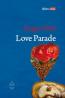 Love Parade - Sergio Pitol