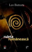 Ruleta romaneasca - Leo Butnaru