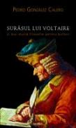 Surasul lui Voltaire - Pedro Gonzalez Calero