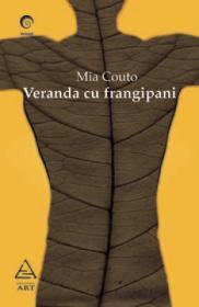 Veranda cu frangipani - Mia Couto